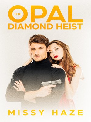 cover image of The Opal Diamond Heist